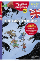 The lady in black - mes petites enigmes 4e/3e - cahier de vacances 2021