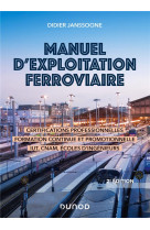 Manuel d-exploitation ferroviaire - 2e ed. - certifications professionnelles, formation continue et