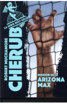 Cherub - mission 3 : arizona max