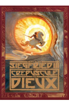 Siegfried - tome 3 - le crepuscule des dieux / nouvelle edition, changement de couverture