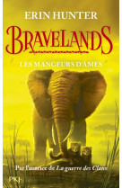 Bravelands - tome 5 les mangeurs d-ames - vol05