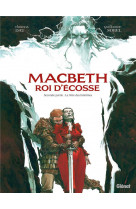 Macbeth, roi d-ecosse - tome 02 - le livre des fantomes