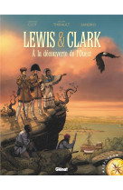 Lewis & clark - a la decouverte de l-ouest