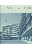 Jean tschumi - architecte