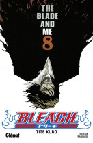 Bleach - tome 08 - the blade and me