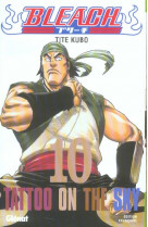 Bleach - tome 10 - tattoo on the sky