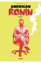 American ronin tome 1