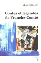 Contes et legendes de franche comte