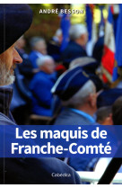 Les maquis de franche-comte