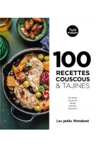 100 recettes - couscous et tajines
