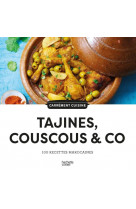 100 recettes tajines, couscous & co