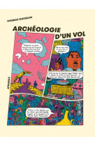 Archeologie d-un vol - illustrations, couleur