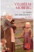 Au pays (la saga des emigrants, tome 1)