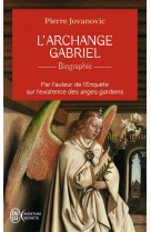 L'archange gabriel - biographie