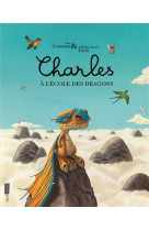 Charles a l-ecole des dragons (seuil-issime)