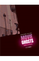 Movie ghosts - t01 - movie ghosts - vol. 01/2 - sunset, et au-dela