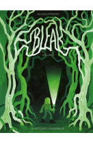 Bleak - 3 histoires d'horreur - volume 1