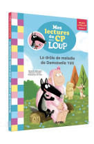 Mes lectures du cp avec loup - la drole de maladie de demoiselle yeti