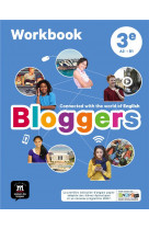 Bloggers 3e - workbook - connected with the world of english