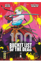 Bucket list of the dead - tome 6