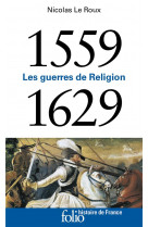 1559-1629 - les guerres de religion