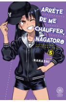 Arrête de me chauffer, nagatororo t05