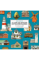 Le livre des maisons extraordinaires - l-art de seiji yoshid