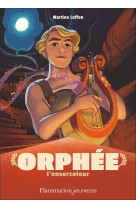 Orphee l-ensorceleur