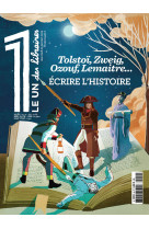 Le 1 des libraires - ecrire l'histoire - tolstoi, zweig, ozouf, lemaitre...