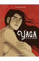Yaga : la fille serpent (ned 2023) - nouvelle edition augmentee