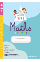 Tipi cm1: mon carnet de lecons de maths (2022) - cahier de l-eleve
