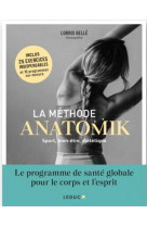 La  methode anatomik sante, sport, bien-etre - 30 exercices pour un programme sur mesure