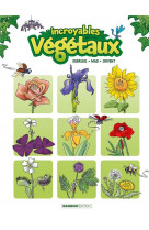 Les vegetaux en bd - incroyables vegetaux - tome 01