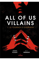 All of us villains, tome 01