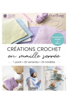 Creations crochet en maille serree, 1 point = 20 variantes = 20 modeles. deco et accessoires