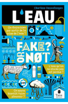 Fake or not - l-eau