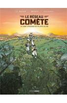 Comete - t01 - le reseau comete - histoire complete - la ligne d-evasion des pilotes allies