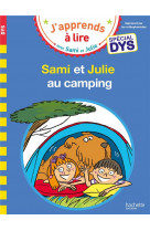 Sami et julie- special dys (dyslexie)  sami et julie au camping