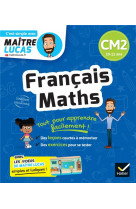 Francais et maths cm2 - cahier de revision et d-entrainement - c-est simple avec maitre lucas