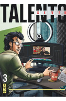 Talento seven - tome 3