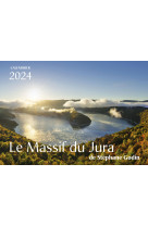 Calendrier le massif du jura de stephane godin 2024 sodles