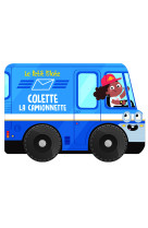 Colette la camionnette - le petit pilote