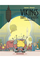 Vikings dans le brume - vikings dans la brume  - tome 2 - valhalla akbar