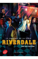 Riverdale - tome 1  (prequel officiel de la serie netflix) - the day before