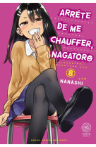 Arrête de me chauffer, nagatoro t08