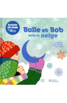Bulle et bob - t10 - bulle et bob sous la neige
