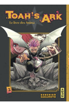 Toah's ark - le livre des anima - tome 3