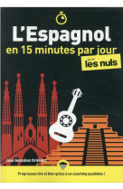 L-espagnol en 15 minutes par jour pour les nuls