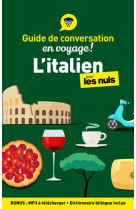 Guide de conversation en voyage ! - l-italien pour les nuls 5e ?d.
