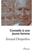 Conseils à une jeune femme